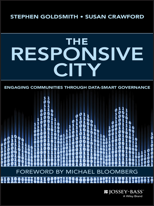 Title details for The Responsive City by Stephen Goldsmith - Available